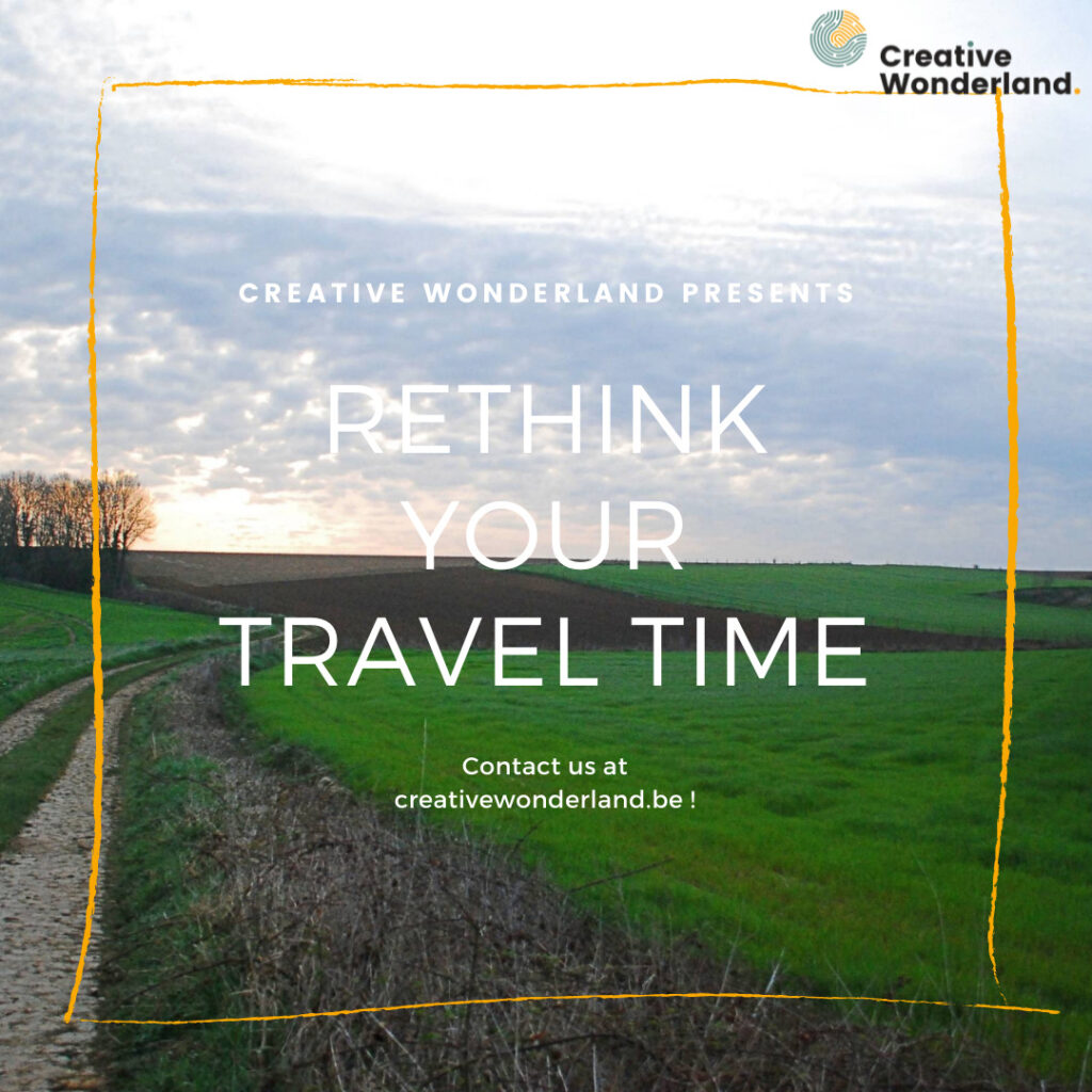 Rethink your travel time